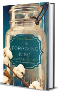 THE FORGIVING KIND by Donna Everhart